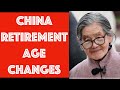 China's Proposed Retirement Age Changes for Men & Women