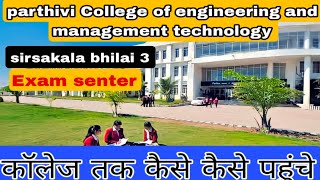 Parthavi college of Engineering Management sirsakala bhilai 3 location dekhe