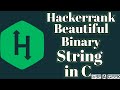 Beautiful binary string hackerrank solution in C @ BE A GEEK | Hindi |