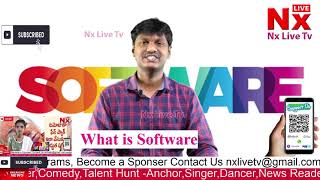 What is Software ? | Subscribe YouTube Channel : Nx Live Tv India