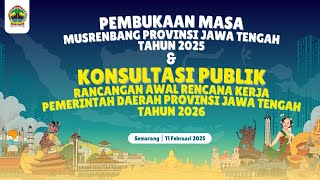 LIVE - PEMBUKAAN MASA MUSRENBANG PROV. JATENG TAHUN 2025