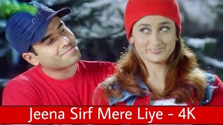 Jeena Sirf Mere Liye 4k Video Song | Tusshar Kapoor, Kareena Kapoor | Hindi Video Song