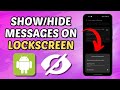 How To Show Or Hide Text Messages On Android Lock Screen (Quick Guide)