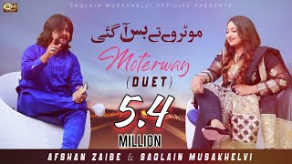 Motorway Tay Bus Aa Gai  | Afshan Zaibe \u0026 Saqlain | Duet Song | Saqlain Musakhelvi Official