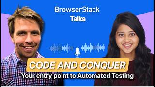 Your entry point to automated testing, Ft. Puja Jagani, BrowserStack