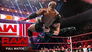FULL MATCH - Roman Reigns vs. Bobby Lashley: Raw, July 23, 2018