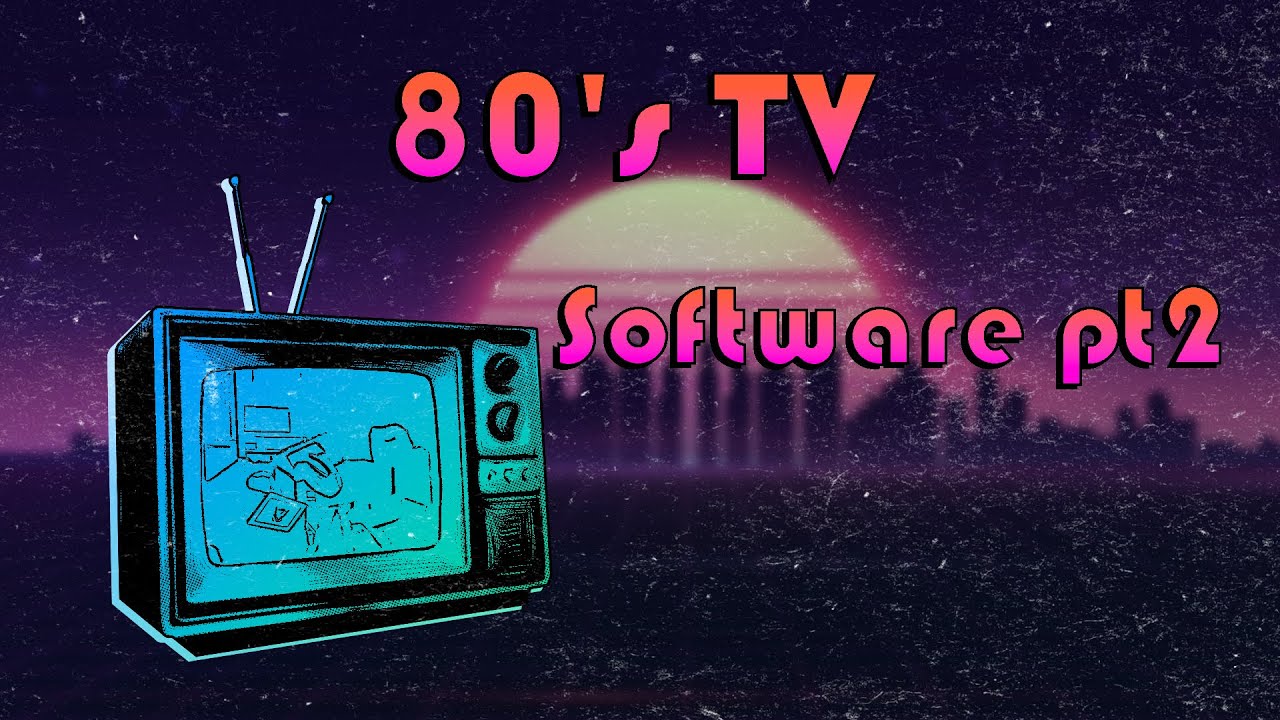 80stv Build Software02 Youtube