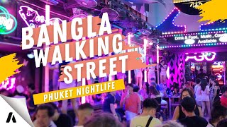 BANGLA WALKING STREET | PHUKET NIGHTLIFE | PATONG BEACH | THAILAND