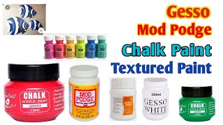 #chalkpaint  #gesso  | CHALK PAINT | TEXTURED PASTE | MOD PODGE GLUE | TYPES OF DECOUPAGE PAPER
