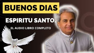 BENNY HIM//BUENOS DIAS ESPIRITU SANTO\\\\ APRENDAMOS A CONOCER AL ESPIRITU SANTO DE DIOS.