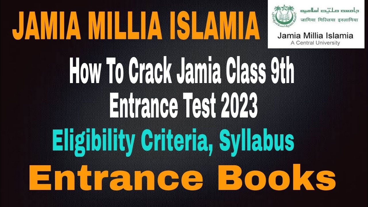 How To Crack Jamia Millia Islamia Class 9th Entrance Test 2023 Syllabus ...