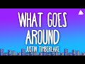 Justin Timberlake - What Goes Around...Comes Around (Lyrics)