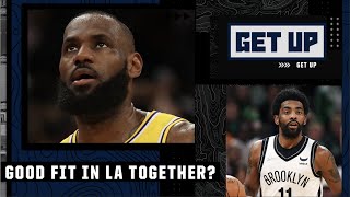 Are LeBron James and Kyrie Irving a good fit together in Los Angeles? | Get Up