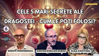 CELE 5 MARI SECRETE ALE DRAGOSTEI- CU MAX, ORESTE ȘI OLGA- IMUNOCUBE- TORSER- TEHNOLOGIILE SĂNĂTĂȚII