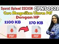 Berhasil Upload SSCCASN. Cara Compress/Mengecilkan Ukuran Dokumen Pdf Syarat CPNS 2021