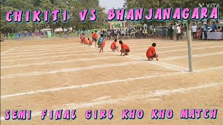 CHIKITI VS BHANJANAGARA SEMI FINAL GIRL KHO KHO MATCH #khokho #gaming #chikiti #bhanjanagar