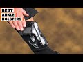 Best Ankle Holsters in 2024 (Top 7 Picks)