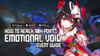 How to Reach 90,000 Points in (Emotional Void) - HSR