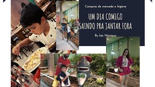 SAIMOS PRA JANTAR FORA EM FAMILIA /COMPRAS ESSENCIAIS//  RESOLVENDO COISAS DE BANCO||UM DIA COMIGO