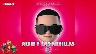 Daddy Yankee Ft. Snow - Con Calma (ALVIN Y LAS ARDILLAS)