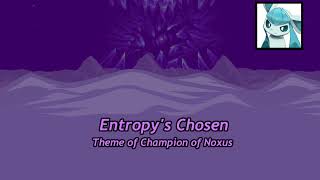 Terraria Calamity Mod Fanmade Music - 'Entropy's Chosen' - Theme of Champion of Noxus