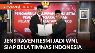 Jens Raven Resmi Jadi WNI, Siap Bela Timnas Indonesia | Liputan 6