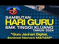 Episod 24 : Sambutan Hari Guru 2024