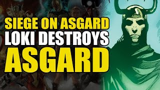 Loki Destroys Asgard: Siege On Asgard Part 1 | Comics Explained