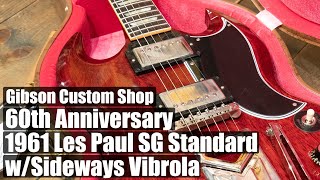 Gibson Custom Shop / 60th Anniversary 1961 Les Paul SG Standard w/Sideways Vibrola VOS 【イシバシ楽器心斎橋店】