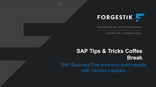 SAP Business One Inventory Audit Reports | Coffee Break | Webinar | 2020 12 11 |