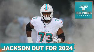 Miami Dolphins Expect OT Austin Jackson To Miss Remainder Of 2024, Add LB Tyrel Dodson Off Waivers