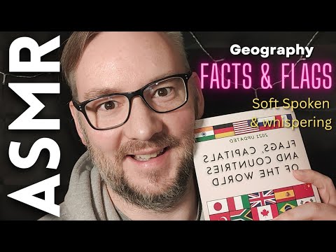 ASMR Flags & Maps Facts From All Continents [ASMR Geography] - YouTube