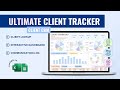 Ultimate Client Tracker for Google Sheets & Excel - Automate Your Client Workflow | Full Demo