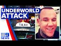 Taxi and passenger shot in suspected underworld attack | 9 News Australia