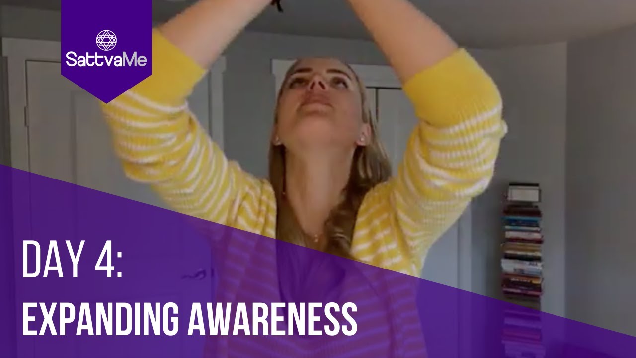 Day 4 Expanding Awareness рџњћ Youtube