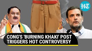 Cong's post of burning khaki shorts invites BJP ire; 'Call for Violence' I Key Details