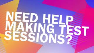 Creating Test Sessions in Cambium