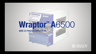 Brady's Wraptor A6500 Wrap Printer Applicator | Overview