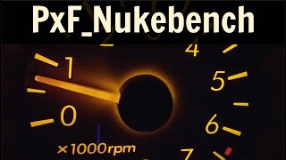 PxF_Nukebench