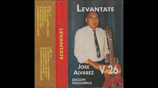 JOSE ALVAREZ - LEVANTATE (Vol 26) FOLKLORE CRISTIANO