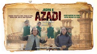 'Jashn E Azadi' A tribute to Pakistan from Shamchaurasi Gharana - Directed By Syed Taha