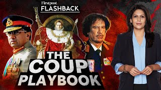 How to Stage a Coup in Five Steps | Flashback with Palki Sharma
