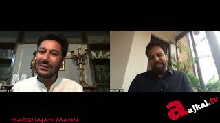 PR | Harbhajan Mann | Satvinder Rana on Aajkal.TV