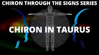 Natal Chiron in Taurus