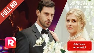 🎭【Colección】La doble vida de mi marido multimillonario  [Cap 1 al 20]  #ReelShort #Romance #marriage