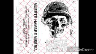 MUERTE.HAMBRE.MISERIA - S/T (FULL ALBUM)