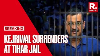Delhi CM Arvind Kejriwal Surrenders At Tihar Jail After Interim Bail Ends | Delhi Liquorgate | ED