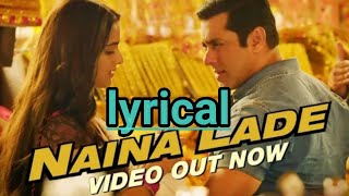 Naina Lade lyrics video full song | Salman Khan |Dabangg3