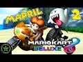 Let's Play - Mario Kart 8 Deluxe: Mario Kart Mapril (#2)