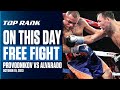 Provodnikov & Alvarado Produce A Classic Slugfest | ON THIS DAY | FREE FIGHT